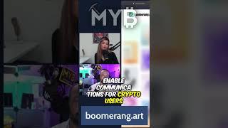 Revolutionary Boomerang.Art Empowers Crypto Users w/ Wallet-based Communication #shorts #mineyourbiz