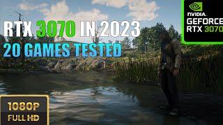 RTX 3070  in 2023 | 20 GAMES at 1080P Ultra settings tested |i5 13600K