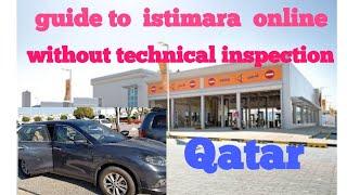 #qatar Qatar - Guide to renew Istimara online without technical inspection