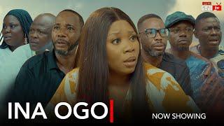 Ina Ogo Latest Yoruba Movie 2024- Wumi Toriola|Sola Olaibi | Habeeb Alagbe |Tosin Olaniyan|Afeez Owo