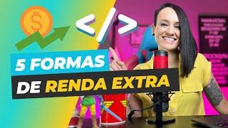 5 ideias para programadores terem RENDA EXTRA