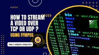 How to Setup a Listening TCP or UDP  Connection with FFMPEG | How to Stream a Video over TCP or UDP