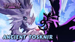 HOW to get Ancient Tosknir during the Winter Event 2024 in Dragon Adventures