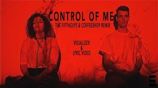 RIELL - Control of Me (The FifthGuys & Coffeeshop Remix) [Visualizer & Lyric Video]