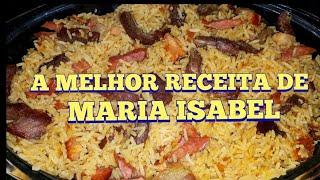 MARIA IZABEL- NÃO FAÇA ARROZ COM CARNE DE SOL ANTES DE VER ESSA RECEITA