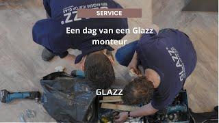 Een dag van een Glazz monteur