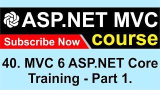 40. MVC 6 ASP.NET Core Training-Part 1 - ASP NET MVC 5 - CodeGPT