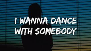 Morgan Harper-Jones - I Wanna Dance With Somebody (Lyrics) (From Love At First Sight)