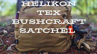 Review: Helikon Tex Bushcraft Satchel and Setup!