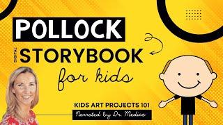 Jackson Pollock Process Art Narrated Digital Storybook for Kids