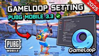 BEST SETTING 90 FPS PUBG MOBILE 3.3 EMULATOR PC GAMELOOP 2025 (BENCHMARK)