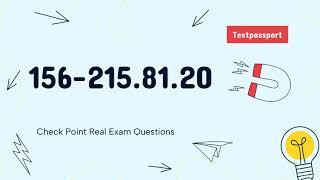 Check Point Certified Security Administrator R81.20 156-215.81.20 Real Exam Questions