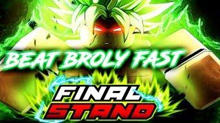 FASTEST WAY TO BEAT BROLY/ FASTEST WAY TO GET ZENI | DBZ Final Stand