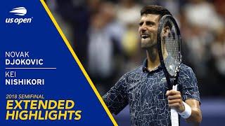 Novak Djokovic vs Kei Nishikori Extended Highlights | 2018 US Open Semifinal