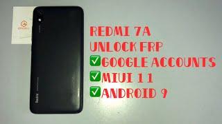 REDMI 7A UNLOCK FRP ANDROID 9｜MIUI 11｜GOOGLE ACCOUNT