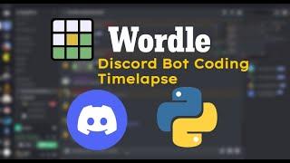 Discord Bot Coding Timelapse - Python Wordle Bot