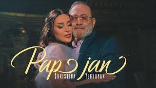 Christina Yeghoyan - Pap jan