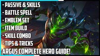 Argus Complete Hero Guide! Best Build, Skill Combo, Tips & Tricks | Mobile Legends