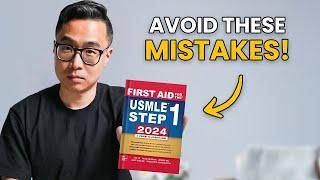 First Aid for Step 1: Top Mistakes