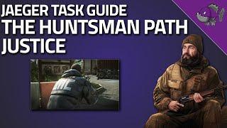 The Huntsman Path Justice - Jaeger Task Guide - Escape From Tarkov