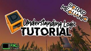 Beginners Logic Tutorial Scrap Mechanic [Just the Basics]