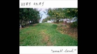 Very Okay : Where You Go