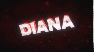 Diana intro