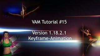 Virt A Mate Tutorial Part 15 - Keyframe animation (V1.18.2.1 beta)