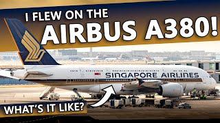 I Flew on Singapore Airlines' Airbus A380!