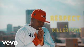 Tzafenda - Respect ft. Killer Tone SA