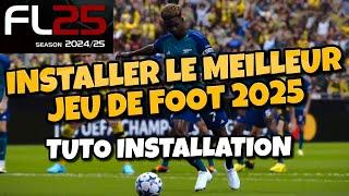 Comment installer le meilleur jeu de foot de 2025 : Football Life 2025 | Pes21 mod patch