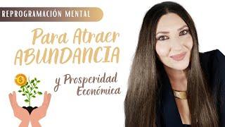 Reprograma tu mente para la abundancia/Meditación guiada