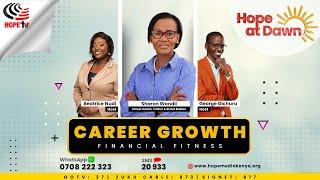 Preparing For Your Career Growth || Financial Fitness with Sharon Wandii  Hope At Dawn 23rd Dec 2024