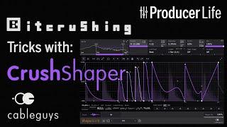 CrushShaper by Cableguys: Bitcrusher tricks & tips