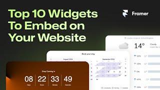 Top 10 Widgets to Embed on Your Website | Framer Tutorial