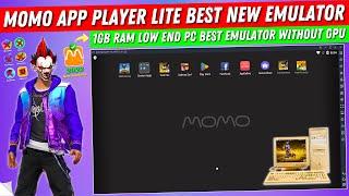 (2023) Momo App Player Lite New Emulator For Low End PC 1GB Ram | Best Emulator For PC Free Fire