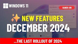 Windows 11 24H2: December 2024 update new features — the last rollout of the year