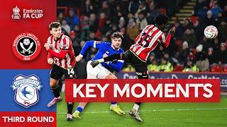 Sheffield United v Cardiff City | Key Moments | Third Round | Emirates FA Cup 2024-25