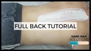 Full Back Waxing Tutorial