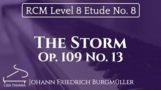 The Storm, Op. 109 No. 13 by Johann Burgmüller (RCM Level 8 Etude - 2015 Piano Celebration Series)