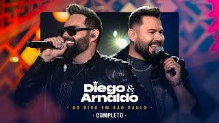 Diego e Arnaldo - Ao Vivo Em São Paulo - Vol. 1 (DVD Completo)