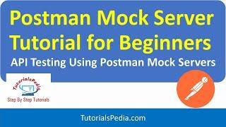 Postman Mock Server Tutorial for Beginners | Mock POST and GET Request in Postman | Postman Tutorial