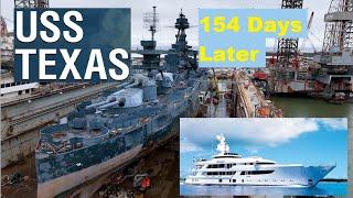 Battleship Texas USS Texas Update Video After 154 days in Dry Dock