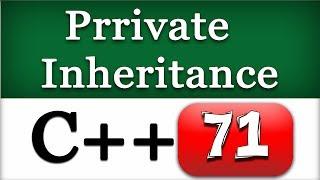 Private Inheritance in C++ | Cpp Video Tutorial