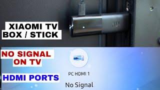 How to Fix "No Signal" on Xiaomi TV Box and Mi TV Stick: Step-by-step Easy Fix in 2 mins