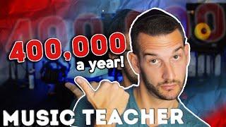 How I make $400,000 a year as a MUSIC TEACHER