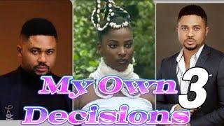 MY OWN DECISION SEASON 3 - Nigerian Movie Mike Godson / Ella Idu - 2025 Latest Nigerian Movie