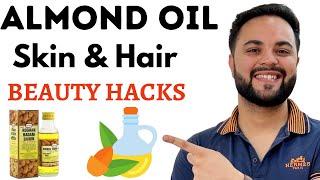 Top 10 Almond Oil Beauty Hacks for Skin & Hair