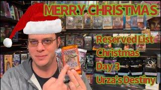 Reserved List Christmas - Day 3 - Urza’s Destiny