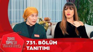 Zuhal Topal'la Yemekteyiz 731. Bölüm Tanıtımı @Yemekteyiz